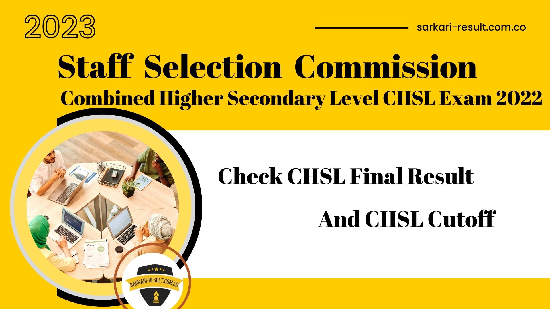 SSC CHSL Recruitment 2022 Option Form Available for 4500 Post